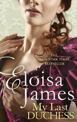 My Last Duchess(English, Paperback, James Eloisa)