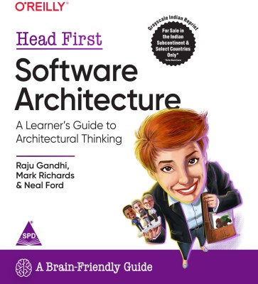 Head First Software Architecture: A Learner's Guide to Architectural Thinking (Grayscale Indian Edition)(Paperback, Raju Gandhi, Mark Richards, Neal Ford)