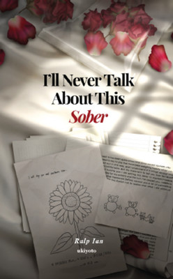 I'Ll Never Talk About This Sober(English, Hardcover, Ian Ralp)