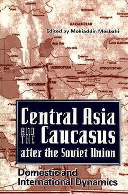 Central Asia and the Caucasus After the Soviet Union(English, Paperback, unknown)