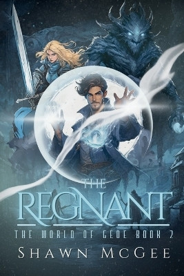The Regnant(English, Paperback, McGee Shawn)
