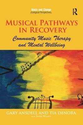 Musical Pathways in Recovery(English, Paperback, Ansdell Gary)