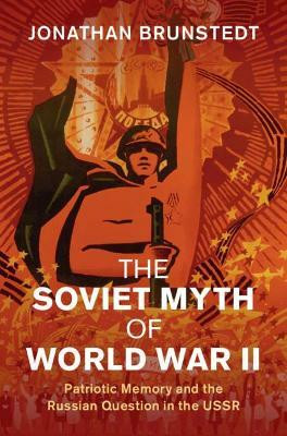 The Soviet Myth of World War II(English, Hardcover, Brunstedt Jonathan)