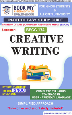 IGNOU BEGG 174 Creative Writing Study Material (In Depth Guide) For Ignou Student(Paperback, BMA Publication)