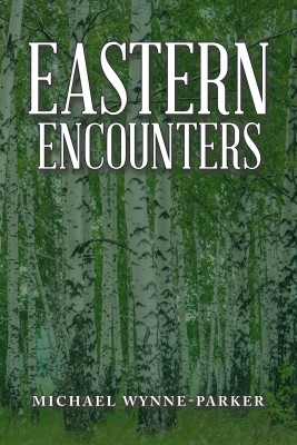 Eastern Encounters(English, Hardcover, Wynne-Parker Michael)