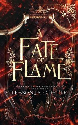 A Fate of Flame(English, Paperback, Odette Tessonja)