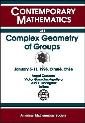 Complex Geometry of Groups(English, Paperback, American Mathematical Society)