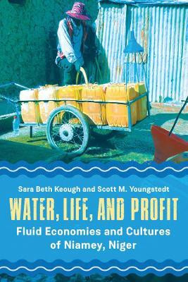 Water, Life, and Profit(English, Hardcover, Keough Sara Beth)