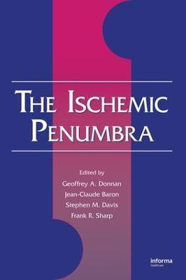 The Ischemic Penumbra(English, Electronic book text, unknown)