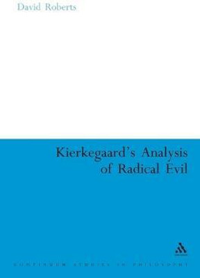 Kierkegaard's Analysis of Radical Evil(English, Electronic book text, Roberts David A. Dr.)