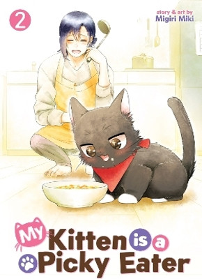 My Kitten is a Picky Eater Vol. 2(English, Paperback, Miki Migiri)