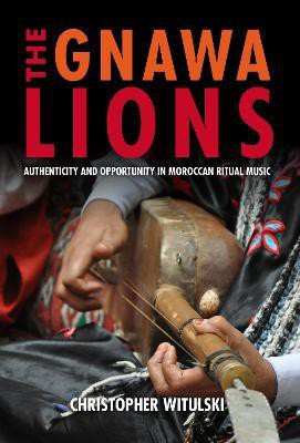 The Gnawa Lions(English, Paperback, Witulski Christopher)
