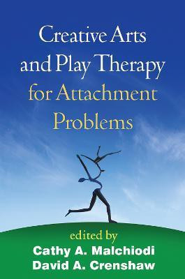 Creative Arts and Play Therapy for Attachment Problems(English, Paperback, unknown)