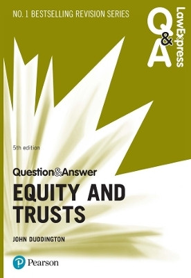 Law Express Question and Answer: Equity and Trusts, 5th edition(English, Paperback, Duddington John)