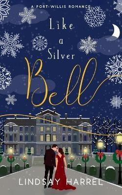 Like a Silver Bell(English, Paperback, Harrel Lindsay)