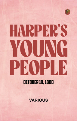 Harper's Young People, October 19, 1880(Paperback, Various)