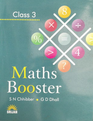 Maths Booster Class 3(Paperback, S N Chhibber, G D Dhall)