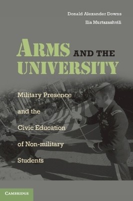 Arms and the University(English, Paperback, Downs Donald Alexander)