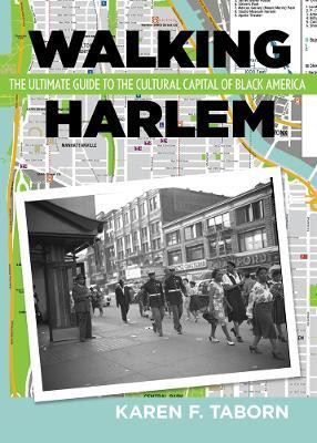 Walking Harlem(English, Paperback, Taborn Karen)