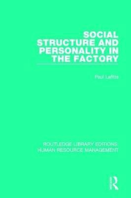 Social Structure and Personality in the Factory(English, Paperback, Lafitte Paul)