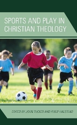 Sports and Play in Christian Theology(English, Hardcover, unknown)