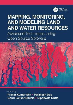 Mapping, Monitoring, and Modeling Land and Water Resources(English, Hardcover, unknown)