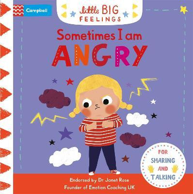 Sometimes I Am Angry(English, Board book, Books Campbell)