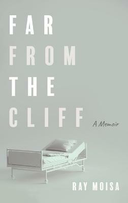 Far from the Cliff(English, Hardcover, Moisa Ray)