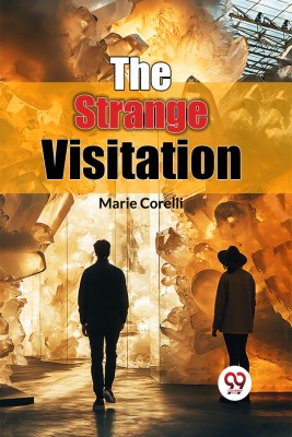 The Strange Visitation(English, Paperback, Corelli Marie)