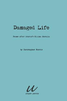 Damaged Life(English, Paperback, Norris Christopher)