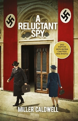 A Reluctant Spy(English, Paperback, Caldwell Miller)