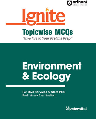 Arihant Ignite Series for UPSC Prelims- Topicwise MCQs for Environment & Ecology | For Civil Services & State PCS Prelims | For Exam 2025(English, Paperback, unknown)