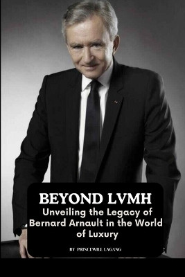 Beyond LVMH(English, Paperback, Lagang Princewill)
