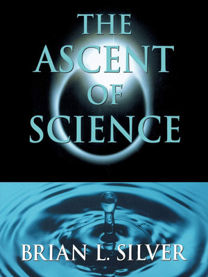 The Ascent of Science(English, Hardcover, Silver Brian L.)