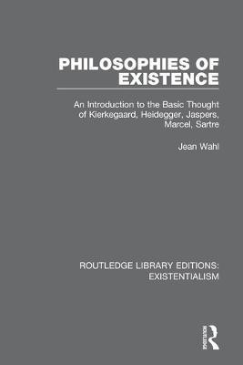 Philosophies of Existence(English, Paperback, Wahl Jean)