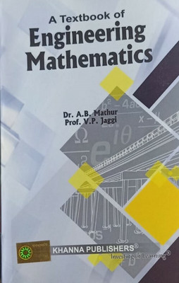 A TEXTBOOK OF ENGINEERING MATHEMATICS(Paperback, DR. A.B. MATHUR, PROF. V.P. JAGGI)