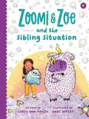 Zoomi and Zoe and the Sibling Situation(English, Hardcover, Haydu Corey Ann)