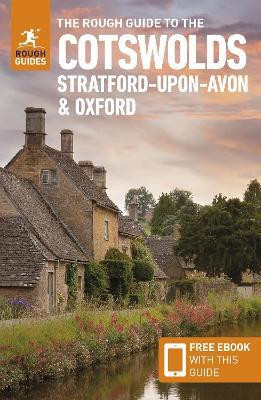 The Rough Guide to the Cotswolds, Stratford-upon-Avon & Oxford: Travel Guide with eBook(English, Paperback, Guides Rough)