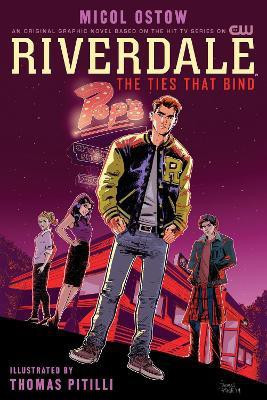 Riverdale: The Ties That Bind(English, Paperback, Pitilli Thomas)
