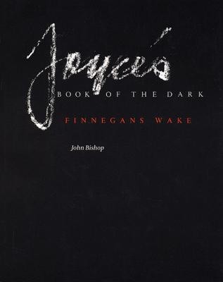 Joyce's Book of the Dark(English, Paperback, Bishop John)