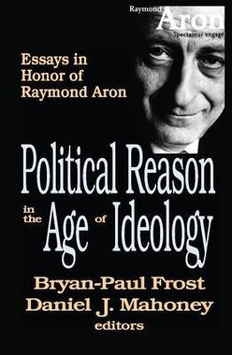 Political Reason in the Age of Ideology(English, Hardcover, Mahoney Daniel)