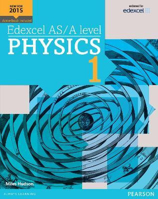 Edexcel AS/A level Physics Student Book 1 + ActiveBook(English, Mixed media product, Hudson Miles)