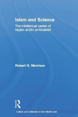 Islam and Science(English, Paperback, Morrison Robert)