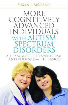 More Cognitively Advanced Individuals with Autism Spectrum Disorders(English, Paperback, Moreno Susan J.)