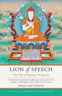 Lion of Speech(English, Hardcover, Khyentse Dilgo)