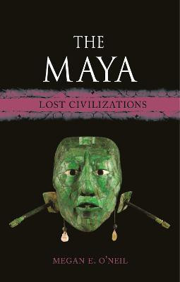 The Maya(English, Hardcover, O'Neil Megan E.)