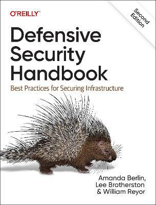 Defensive Security Handbook(English, Paperback, Brotherston Lee)