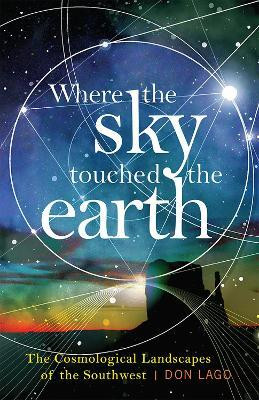 Where the Sky Touched the Earth(English, Paperback, Lago Don)