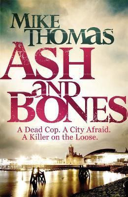 Ash and Bones(English, Paperback, Thomas Mike)