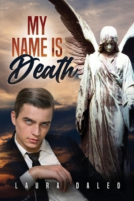 My Name Is Death(English, Paperback, Daleo Laura)